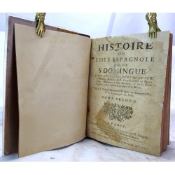 Histoire de l'Isle espagnole ou de S. Domingue (Vol. 2)